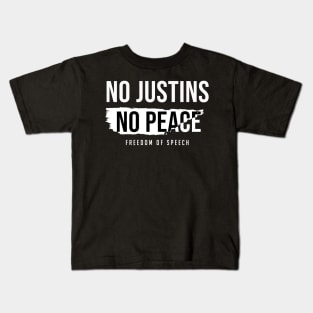 No Justins No Peace Freedom Of Speech Kids T-Shirt